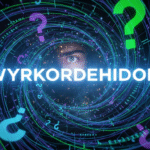 What Is Wyrkordehidom? Meaning, Origin, Uses, and Full Biography Guide